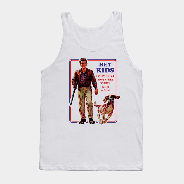 Every great Adventure starts with a Gun Tank Top by BedRockDesign